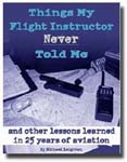 Things My Flight Instructor Never Told Me